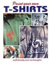 Painting T-Shirts 0855328118 Book Cover