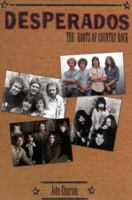 Desperados: The Roots Of Country Rock 0815410654 Book Cover
