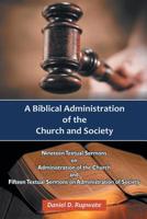 A Biblical Administration of the Church and Society 8184655584 Book Cover