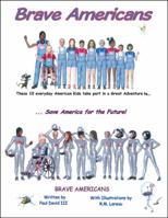 Brave Americans 0741484994 Book Cover
