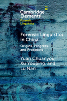 Forensic Linguistics in China: Origins, Progress, and Prospects 1009162535 Book Cover