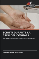 Scritti Durante La Crisi del Covid-19 (Italian Edition) 6206665267 Book Cover
