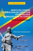 Droits de l'Homme et théologie de libération en République Démocratique du Congo: Défis et perspectives (Harmattan Rdc) (French Edition) 2140298179 Book Cover
