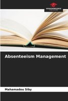 Absenteeism Management 6209765572 Book Cover