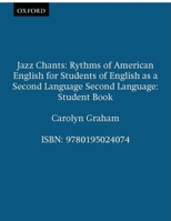 Jazz Chants®: Student Book (Jazz Chants) 0195024079 Book Cover
