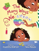 Many Ways We Speak 1735064394 Book Cover
