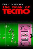 The Book of Tecmo 1495954633 Book Cover