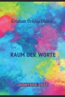 Raum der Worte: Gesammelte Gedichte B0BJY9NKCF Book Cover