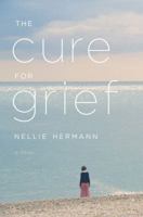 The Cure for Grief 1416568247 Book Cover
