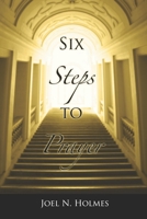 Six Steps to Prayer 1701884569 Book Cover