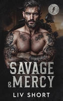 Savage & Mercy: Romance, age gap et coup de foudre (Thunder Bastards MC (VF)) (French Edition) B0G5YVZM6Q Book Cover