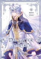 Daughter of the Emperor, Vol. 12 1975392183 Book Cover