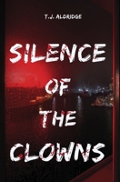 Silence of the Clowns B0DPTR5QNB Book Cover