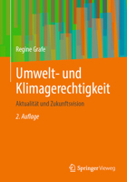 Umwelt- und Klimagerechtigkeit: Aktualität und Zukunftsvision 3658396873 Book Cover