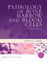 Pathology of Bone Marrow and Blood Cells 0781770939 Book Cover