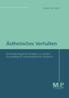 Ästhetisches Verhalten: Anthropologische Studien Zu Einem Grundbegriff Philosophischer Ästhetik 3476451771 Book Cover