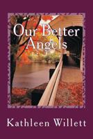 Our Better Angels 0692990569 Book Cover
