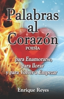 Palabras al corazón: Poesía (Spanish Edition) 8410177285 Book Cover