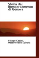 Storia Del Bombardamento Di Genova Nell'Anno 1684 (1877) 0559643098 Book Cover