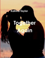 Together Again 1365308510 Book Cover