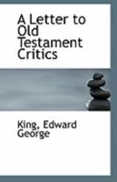 A Letter to Old Testament Critics 1110946791 Book Cover