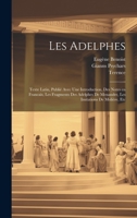 Les Adelphes; texte Latin, publié avec une introduction, des notes en Francais, les fragments des Adelphes de Menandre, les imitations de Molière, etc 1020798483 Book Cover