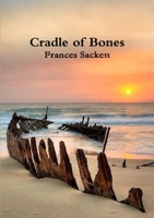 Cradle of Bones 0244411441 Book Cover