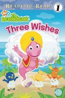 Three Wishes (Backyardigans Ready-to-Read) 1416934375 Book Cover