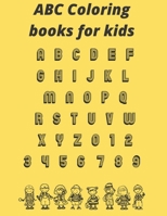 ABC Coloring books for kids B08TQG36WS Book Cover