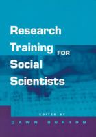 Research Training for Social Scientists: A Handbook for Postgraduate Researchers 0761963510 Book Cover