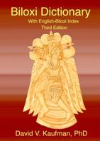 Biloxi Dictionary 0999548638 Book Cover