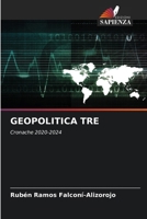 Geopolitica Tre (Italian Edition) 6209414265 Book Cover