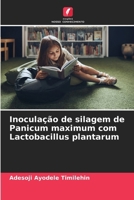 Inoculação de silagem de Panicum maximum com Lactobacillus plantarum 6209549810 Book Cover