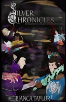 Silver Chronicles: The Radiant Knights Brotherhood 103709784X Book Cover