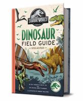 Jurassic World: Dinosaur Field Guide (Universal) 1761720538 Book Cover
