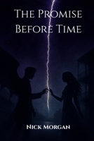 The Promise Before Time 1036970140 Book Cover