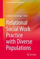 Relational Social Work Practice with Diverse Populations 1493901702 Book Cover