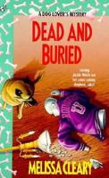 Dead and Buried (A Dog Lover's Mystery) 0425145476 Book Cover