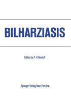 Bilharziasis: International Academy of Pathology · Special Monograph 3642488994 Book Cover