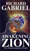 Awakening Zion: The Transformation of Earth 0759607176 Book Cover