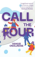 Call the Four (THE NIGERIAN DIASPORA) 1918193053 Book Cover