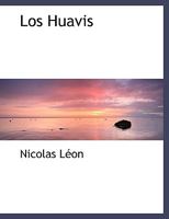 Los Huavis 1010161342 Book Cover