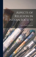 Aspects of Religion in Indian Society 1014954355 Book Cover