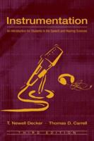 Instrumentation: An Introduction for Students in the Speech and Hearing Sciences 0805846816 Book Cover