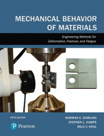 Mechanical Behavior of Materials (3rd Edition) 0135790468 Book Cover