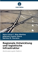 Regionale Entwicklung und logistische Infrastruktur (German Edition) 6208204712 Book Cover