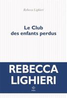 Le Club des enfants perdus 2818061431 Book Cover