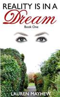 Reality is in a Dream 1519376111 Book Cover