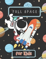 Full Space: Activity book B0C523YLDD Book Cover