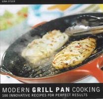 The Modern Grill Pan Cookbook 1840922818 Book Cover